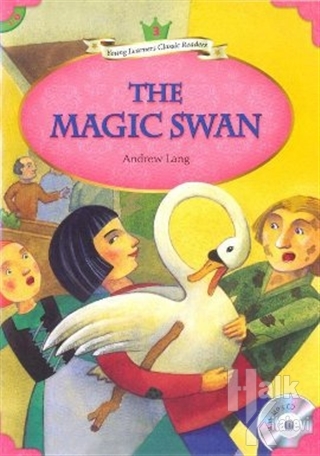 The Magic Swan + MP3 CD (YLCR-Level 3)