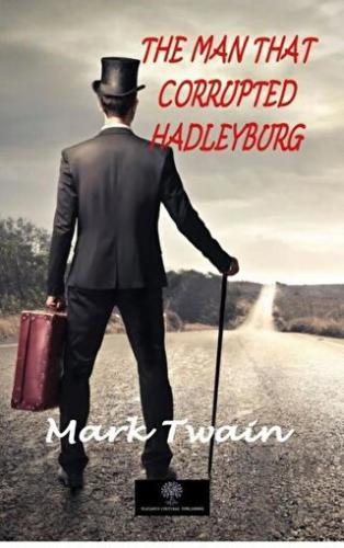 The Man That Corrupted Hadleyburg - Halkkitabevi