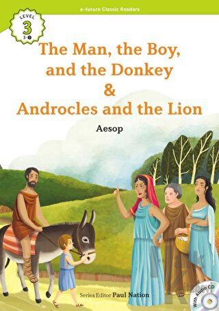 The Man, the Boy, and the Donkey-Androcles and the Lion +CD (eCR Level 3)