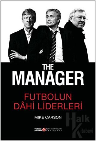 The Manager - Futbolun Dahi Liderleri (Ciltli) - Halkkitabevi