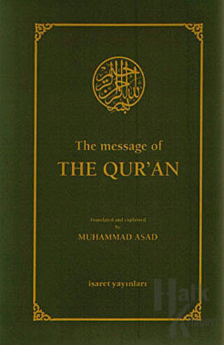 The Message of The Qur’an (Ciltli) - Halkkitabevi