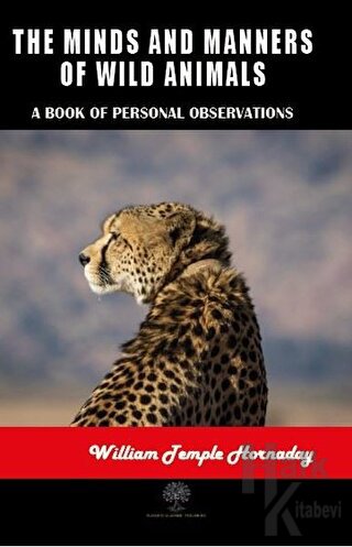 The Minds and Manners of Wild Animals - Halkkitabevi