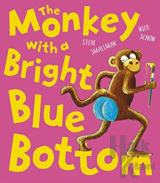 The Monkey with a Bright Blue Bottom - Halkkitabevi