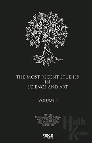 The Most Recent Studies In Science And Art (Volume 1) - Halkkitabevi