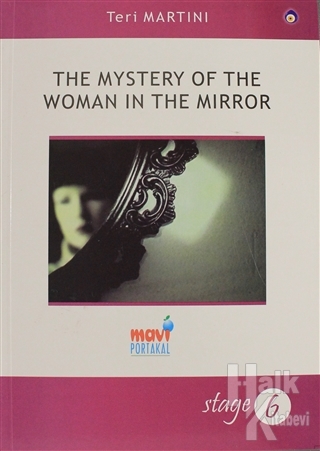 The Mystery of The Woman in The Mirror - Halkkitabevi