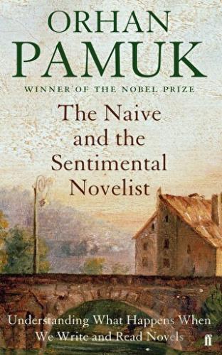 The Naive and the Sentimental Novelist (Ciltli) - Halkkitabevi