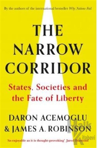 The Narrow Corridor : States, Societies, and the Fate of Liberty - Hal