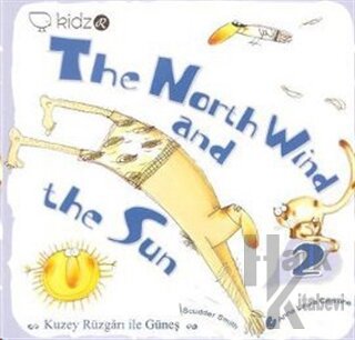 The North Wind and the Sun - Kuzey Rüzgarı ile Güneş
