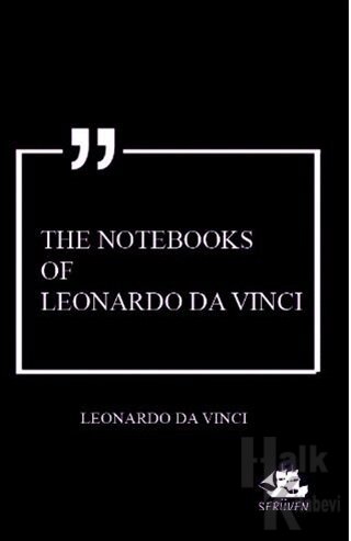 The Notebooks of Leonardo Da Vinci - Halkkitabevi