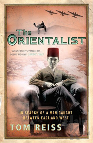 The Orientalist: In Search of a Man caught between East and West - Hal