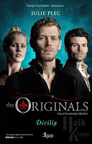 The Originals Anlatılmamış Hikaye - Diriliş - Halkkitabevi
