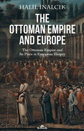 The Ottoman Empire and Europe - Halkkitabevi
