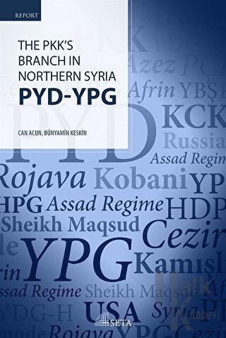 The Pkk's Branch In Northern Syria PYD - YPG - Halkkitabevi