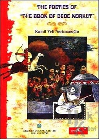 The Poetics of The Book of Dede Korkut - Halkkitabevi