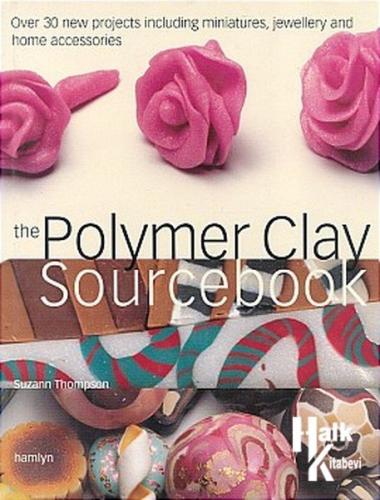 The Polymer Clay Source Book