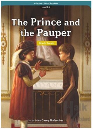 The Prince and the Pauper (eCR Level 8) - Halkkitabevi