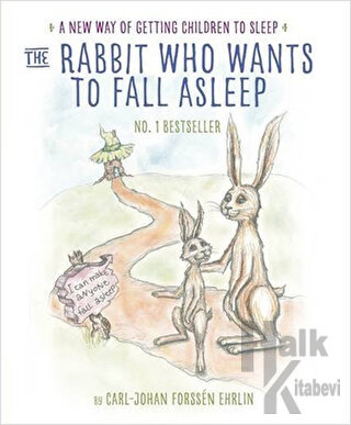 The Rabbit Who Wants to Fall Asleep: A New Way of Getting Children to Sleep (Ciltli)
