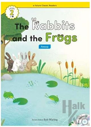 The Rabbits and the Frogs +Hybrid CD (eCR Level 2) - Halkkitabevi