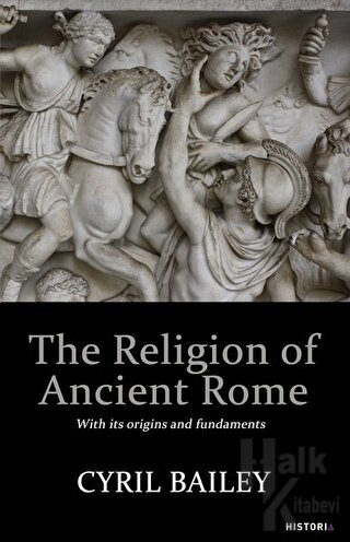 The Religion of Ancient Rome - Halkkitabevi