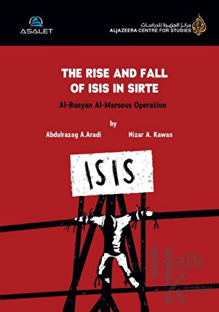 The Rise and Fall of Isıs in Sirte