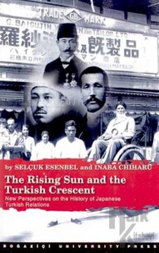 The Rising Sun and the Turkish Crescent