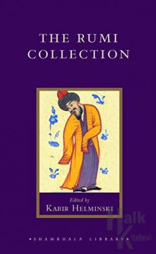 The Rumi Collection (Ciltli) - Halkkitabevi