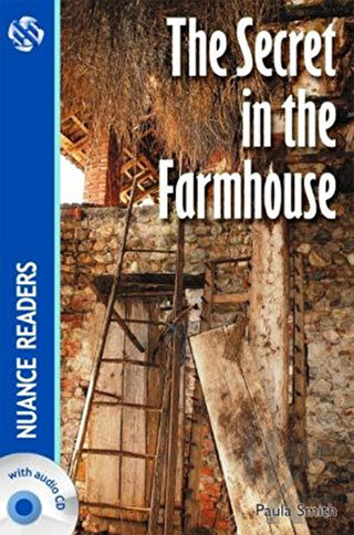 The Secret in the Farmhouse +Audio (Nuance Readers Level-3) A2