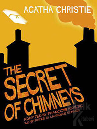 The Secret of Chimneys (Ciltli) - Halkkitabevi