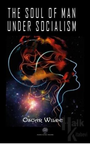 The Soul of Man under Socialism - Halkkitabevi