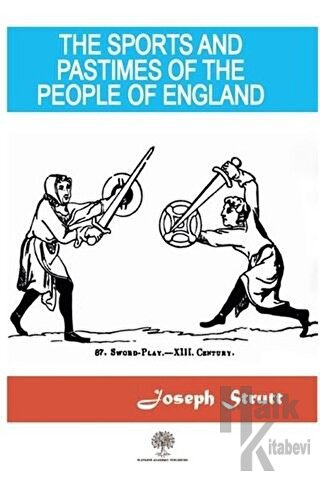 The Sports And Pastimes Of The People Of England - Halkkitabevi