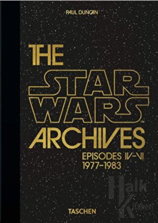 The Star Wars Archives 1977-1983 (Ciltli) - Halkkitabevi