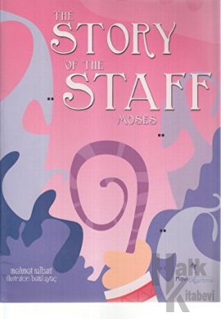 The Story of the Staff Moses