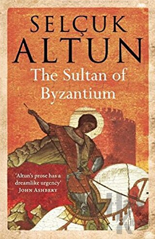 The Sultan of Byzantium - Halkkitabevi