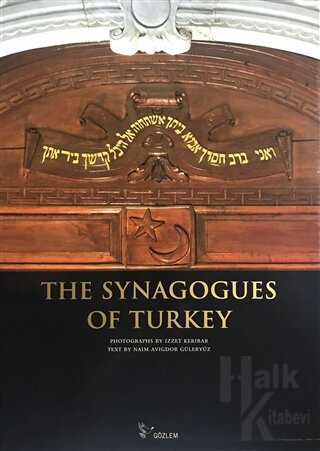 The Synagogues of Turkey (Ciltli)