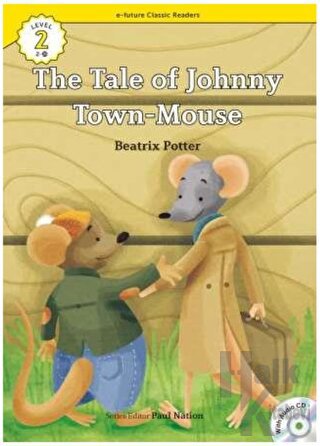 The Tale of Johnny Town-Mouse +CD (eCR Level 2)