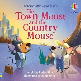 The Town Mouse and the Country Mouse (Ciltli)