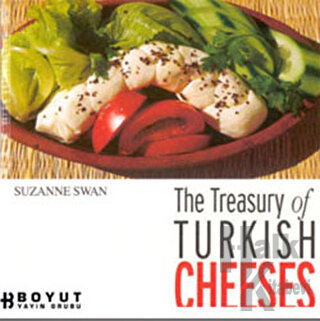 The Treasury of Turkish Cheeses Türkiye’nin Peynir Hazineleri - Halkki