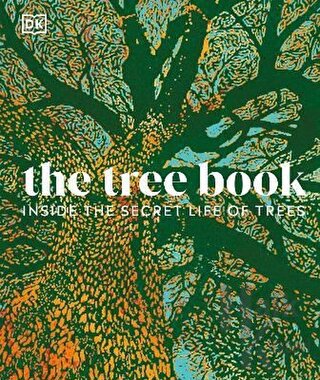 The Tree Book: The Stories Science and History of Trees - Halkkitabevi