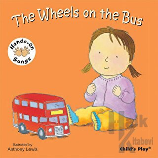 The Wheels on the Bus : BSL (British Sign Language) (Ciltli)
