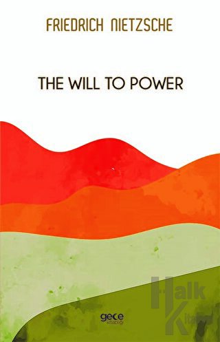 The Will To Power - Halkkitabevi