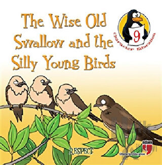 The Wise Old Swallow and the Silly Young Birds - Respect - Halkkitabev