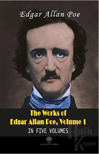 The Works Of Edgar Allan Poe, Volume 1 - Halkkitabevi
