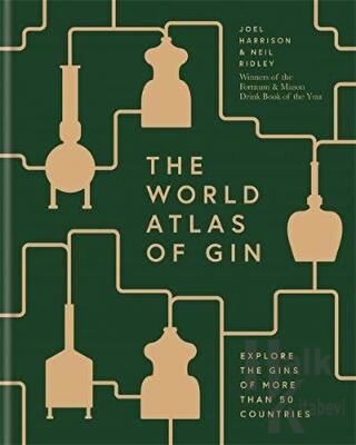 The World Atlas of Gin (Ciltli)