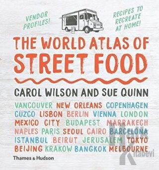 The World Atlas of Street Food (Ciltli) - Halkkitabevi