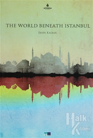 The World Beneath İstanbul - Halkkitabevi