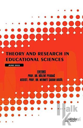Theory and Research in Educational Sciences - June 2022 - Halkkitabevi