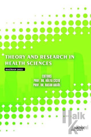 Theory and Research in Health Sciences - June 2022 - Halkkitabevi