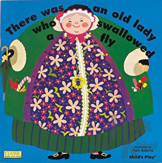There Was an Old Lady Who Swallowed a Fly (Ciltli) - Halkkitabevi