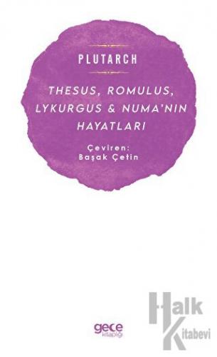 Thesus, Romulus, Lykurgus ve Numa’nın Hayatları - Halkkitabevi