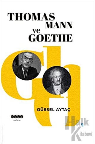 Thomas Mann ve Goethe - Halkkitabevi
